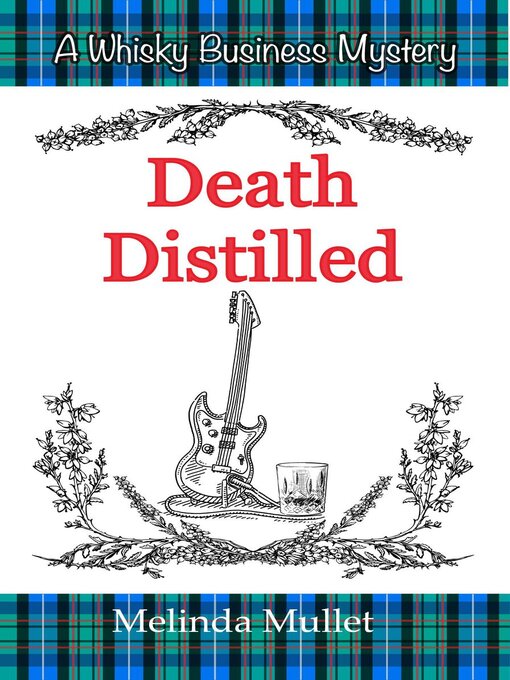 Title details for Death Distilled by Melinda Mullet - Available